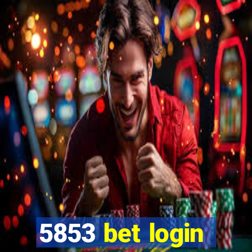 5853 bet login